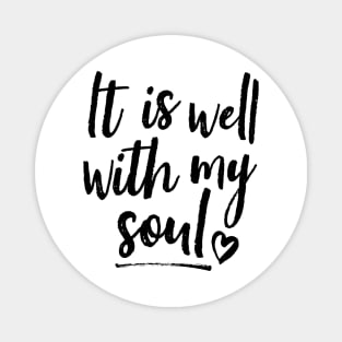 It Is Well With My Soul Magnet